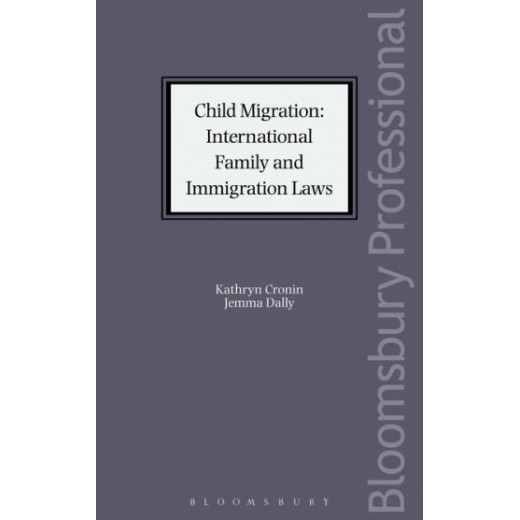 Child Migration: International Family and Immigration Laws 2022